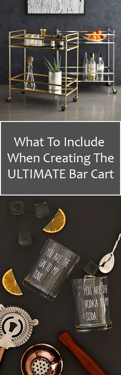 Here's What To Include When Creating Ultimate Bar Cart To Impress Your Friends