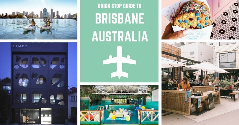 Quick Stop Guide To Brisbane, Australia