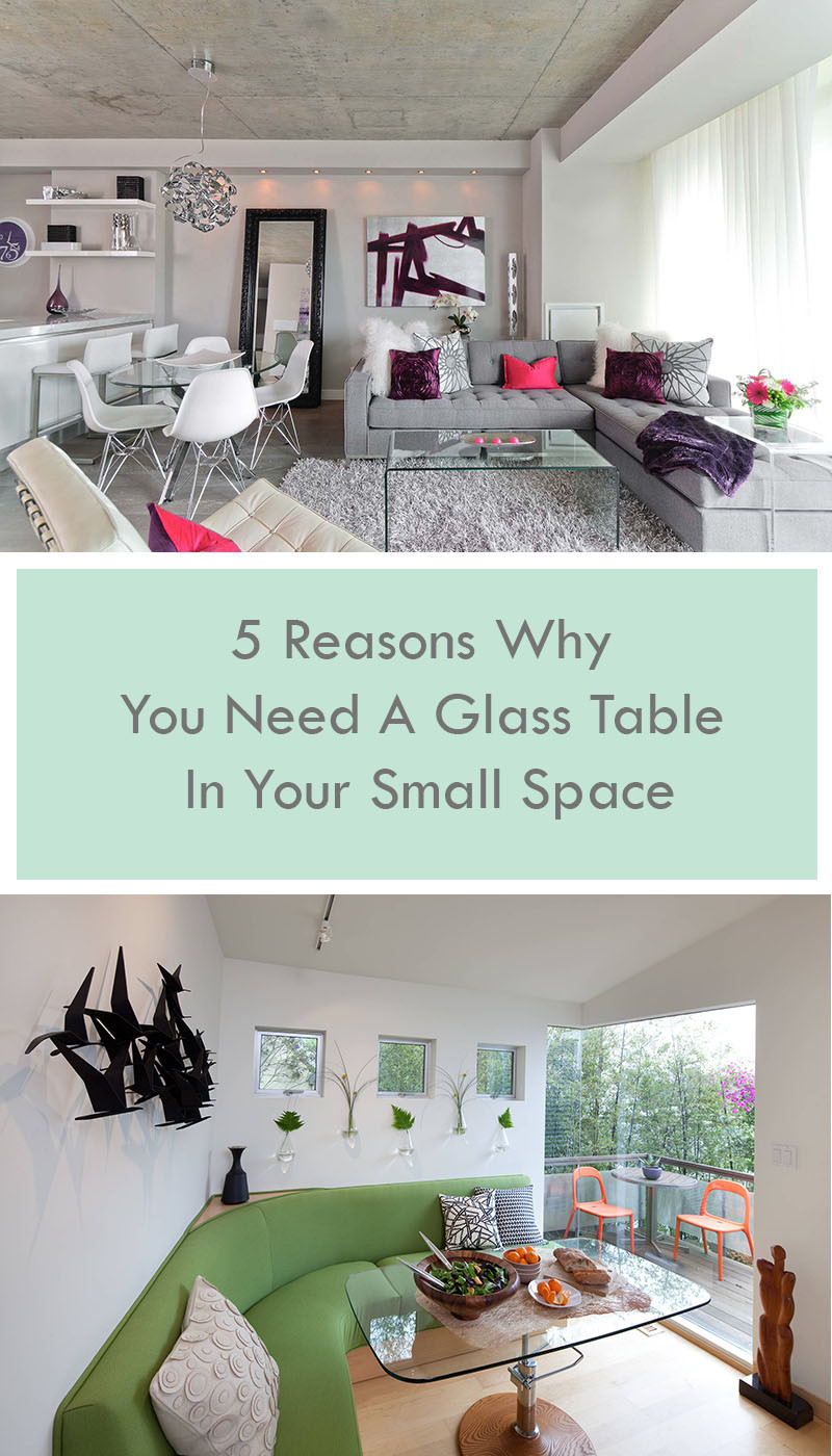 5 Reasons Why You Need A Glass Table In Your Small Space