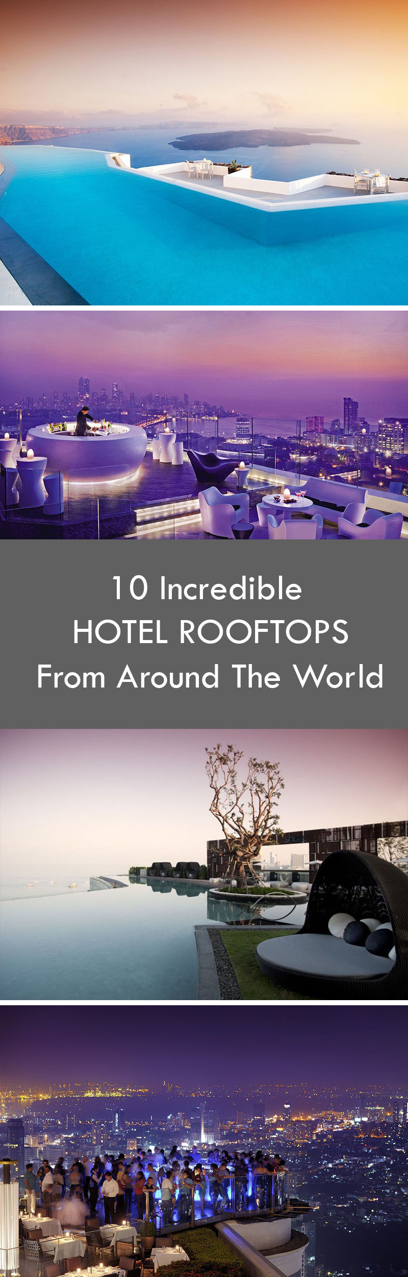 10 Incredible Hotel Rooftops From Around The World