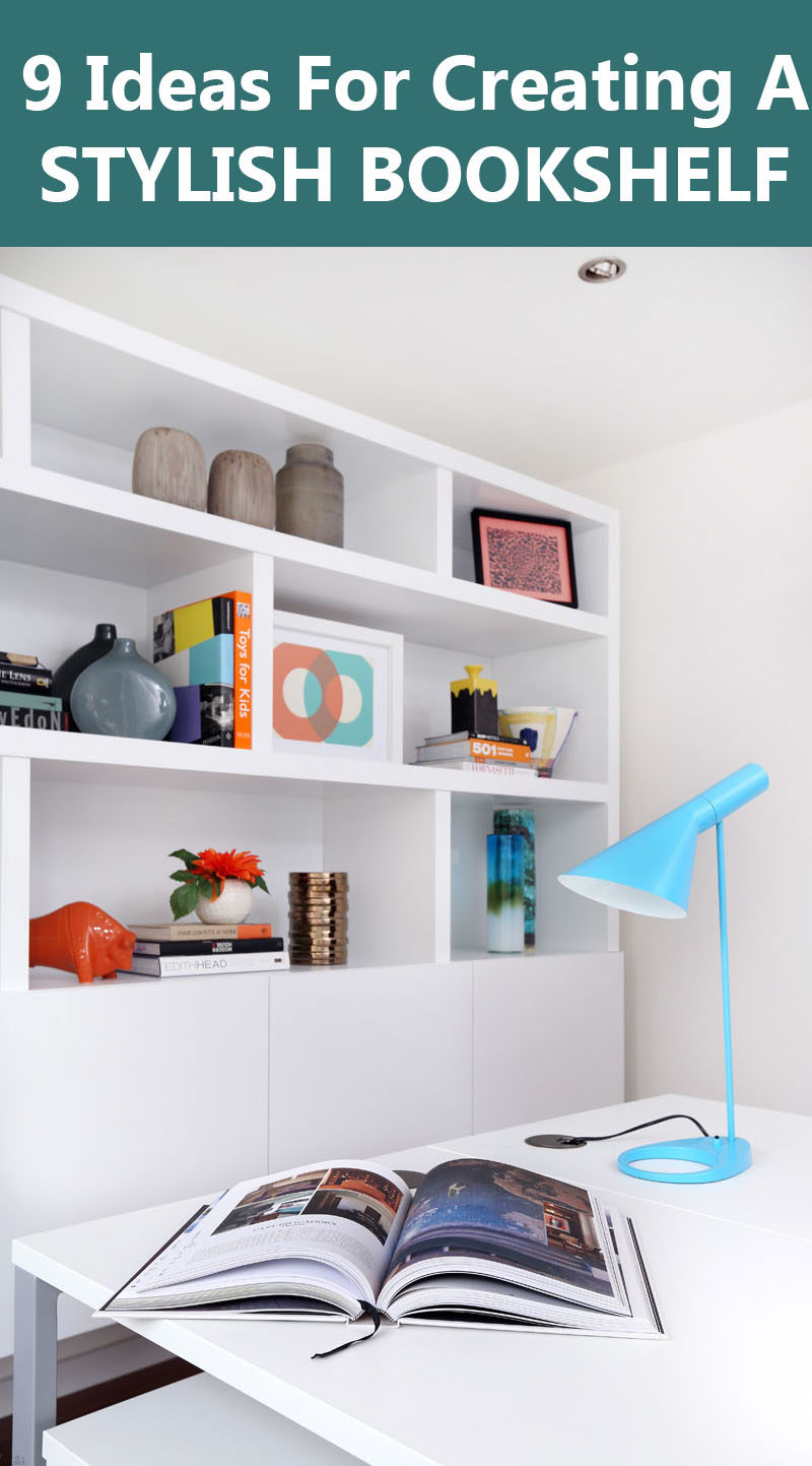 9 Ideas for Creating a Stylish Bookshelf