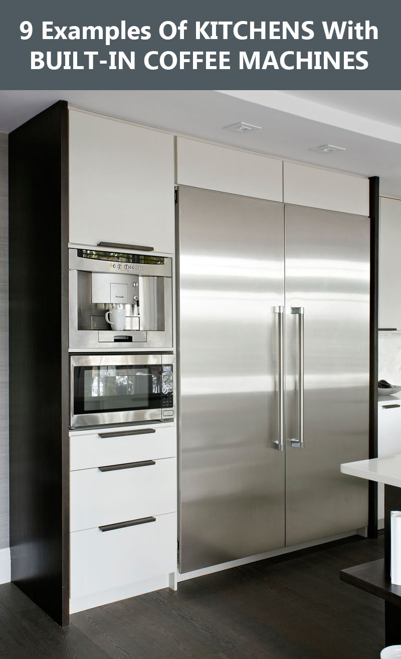 9 Examples Of Kitchens With Built-In Coffee Machines