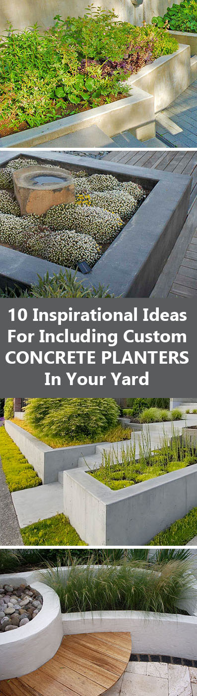 10 Inspirational Ideas For Including Custom Concrete Planters In Your Yard