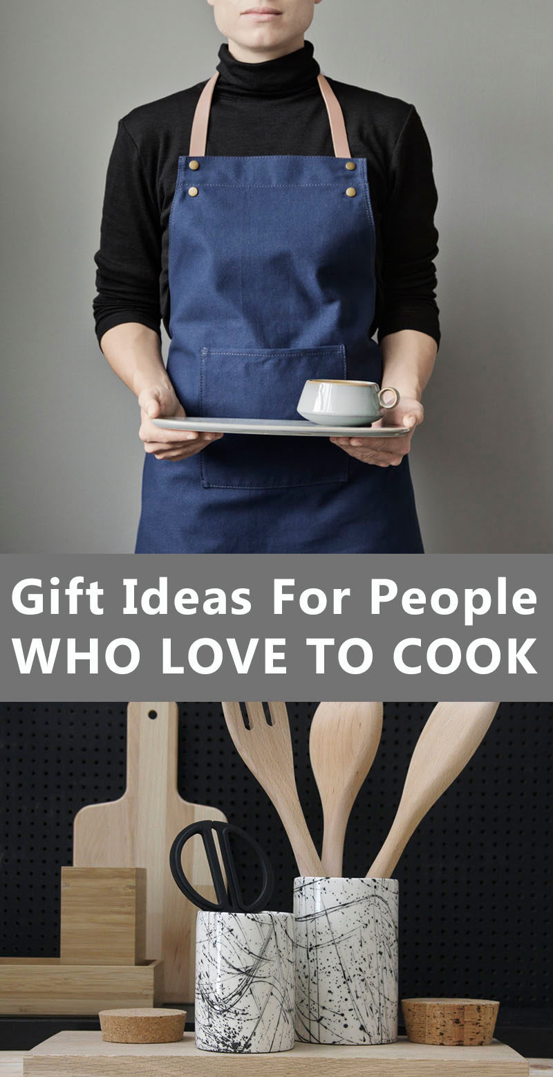 Gift Ideas For People Who Love To Cook