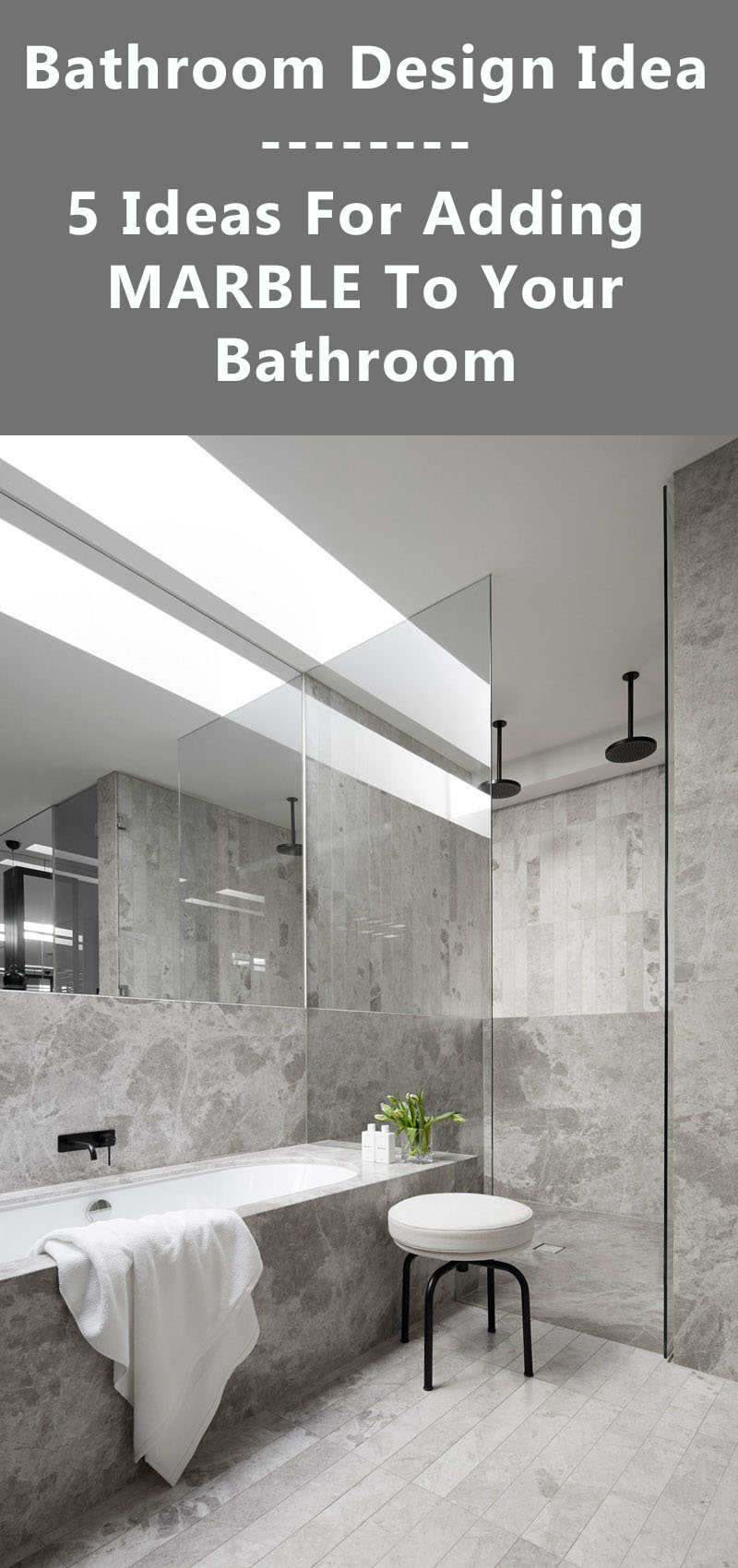 Bathroom Design Idea - 5 Ways To Add Marble To Your Bathroom