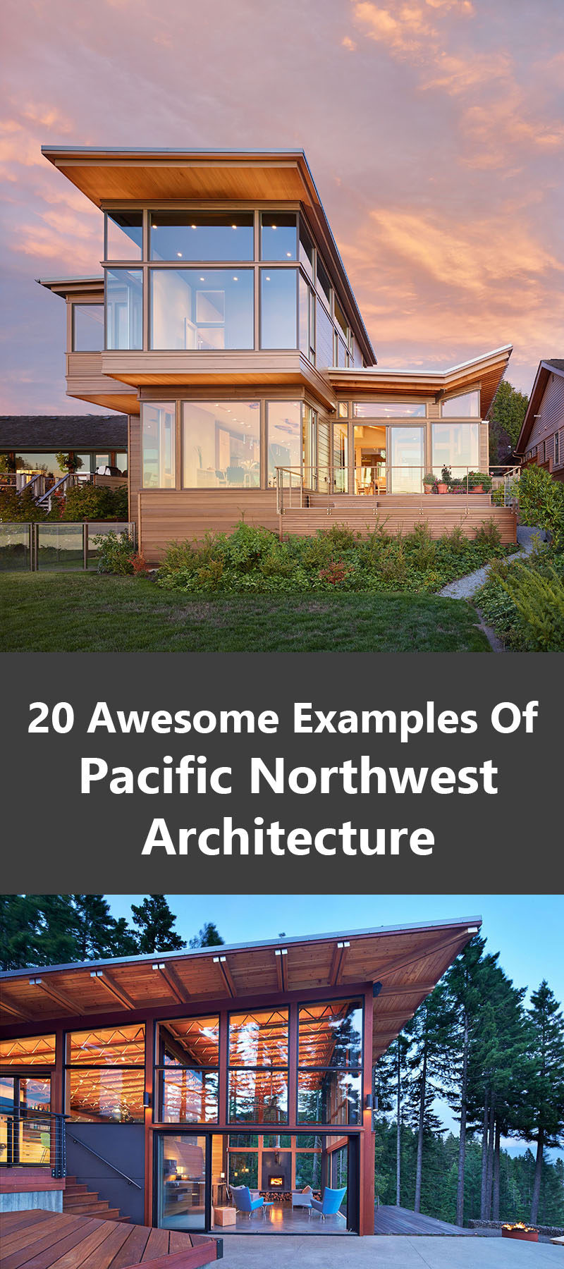 20 Awesome Examples Of Pacific Northwest Architecture