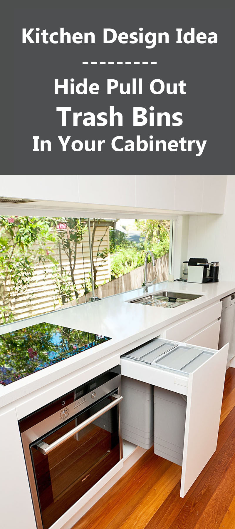 Kitchen Design Idea - Hide Pull Out Trash Bins In Your Cabinetry