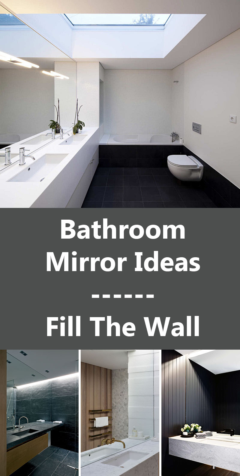 Bathroom Mirror Ideas Fill The Whole Wall