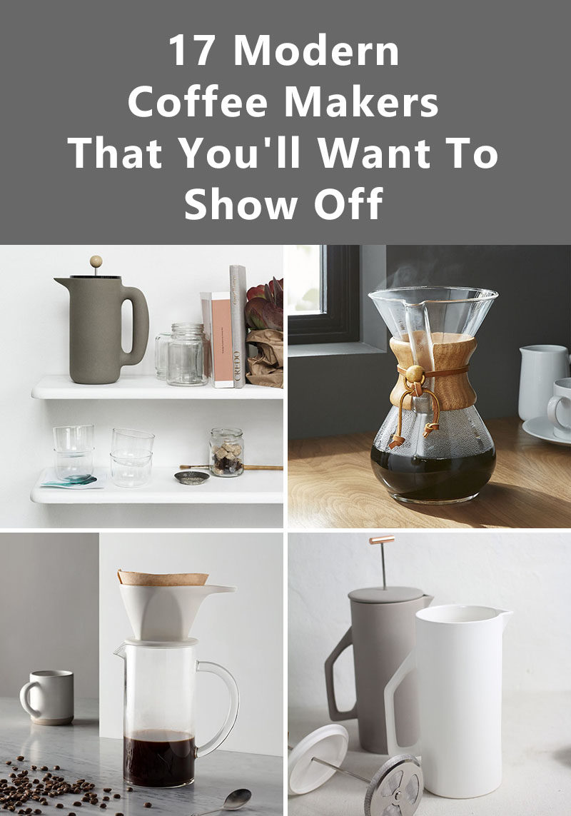 17 Modern Coffee Makers That You'll Want To Show Off